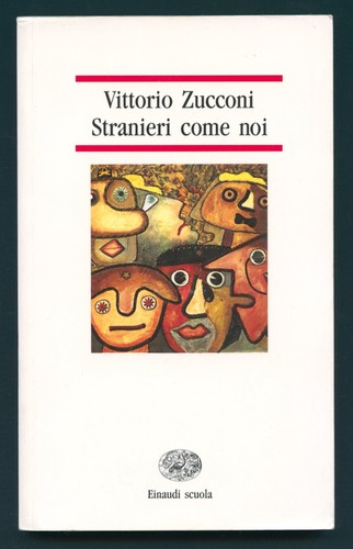 Stranieri come noi vittorio - stranieri,