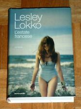 Lesley Lokko "L'ESTATE FRANCESE" Mondadori 1ªEd.