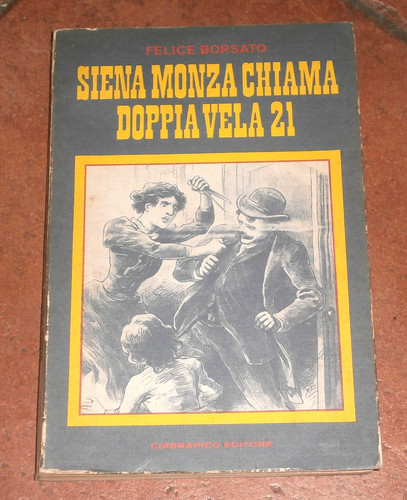 Siena monza chiama - chiama, vela