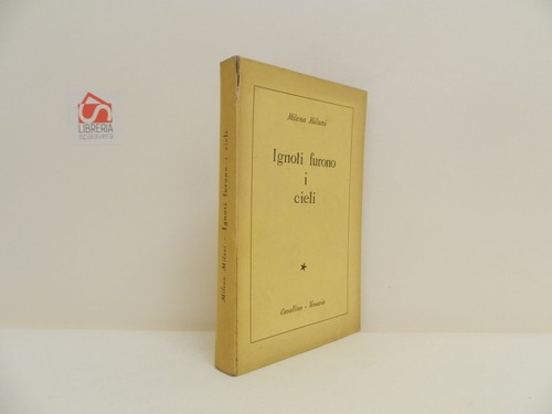 Ignoti furono cieli milena - ignoti,