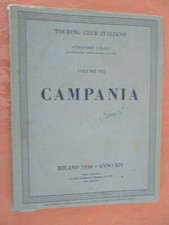 Touring Club Italiano - Campania - Prima edizione - Milano 1936