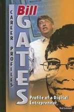 Bill Gates : Profile of a