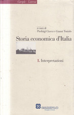 RR4 - STORIA ECONOMICA D'ITALIA Vol. 1 - Interpretazioni - 1a ed.  LaTerza 1998