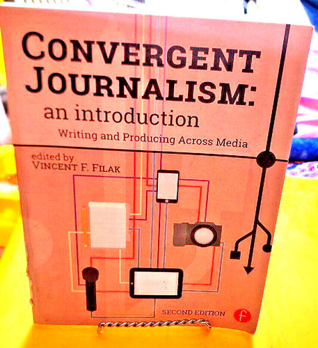 Convergent journalism an - journalism:,