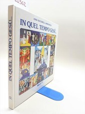 Bucciarelli Lampacrescia In quel tempo Gesù  Marietti 1979