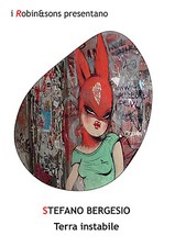 Terra instabile - Bergesio Stefano