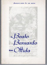 IL BEATO BERNARDO DA OFFIDA di