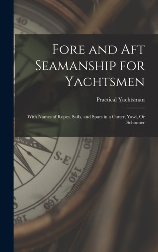 Yachtsman fore and - yachtsman, aft