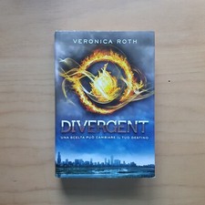 Divergent, libro, Veronica Roth, copertina rigida, edizione 2013
