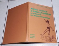 Franco Operti MANUALE ILLUSTRATO DI GINNASTICA CORRETTIVA infanzia adolescenza