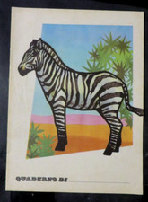 QUADERNO DI SCUOLA VINTAGE ANNI 60 " IL MONDO ANIMALE " ZEBRA / NUOVO