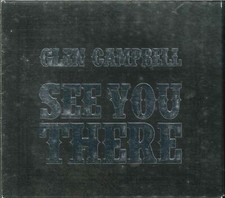 ●●● GLEN CAMPBELL "See You There" CD-Album (Digipak)