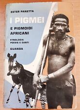 Ester Panetta- I PIGMEI E