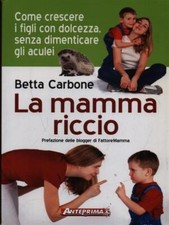 LA MAMMA RICCIO CARBONE BETTA ANTEPRIMA 2012  BROSSURA