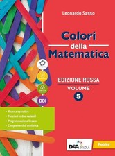 COLORI DELLA MATEMATICA EDIZ. ROSSA VOL. 5 (IN 2 TOMI) - L. SASSO - PETRINI
