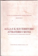 Giulivo Ricci-Aulla e il suo territorio attraverso i secoli-Vol.III°(rif.25773 )