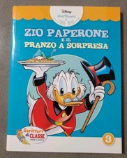 Zio paperone e il pranzo a sorpresa / Scrittori di Classe Disney N.3 