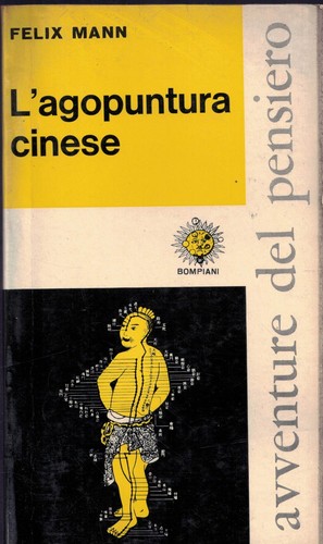 Agopuntura cinese bompiani - l'agopuntura,