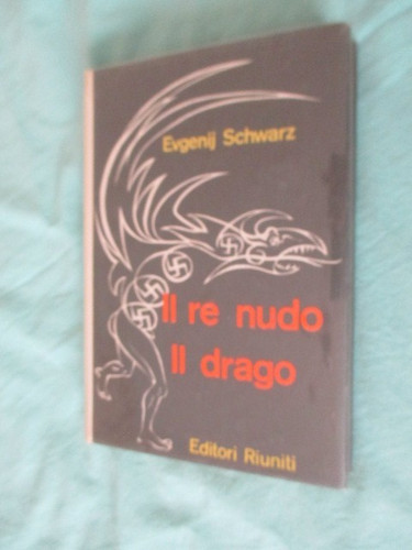Nudo il drago - re,