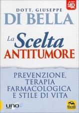 LIBRO LA SCELTA ANTITUMORE -