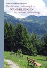Jochen Campestrini / Familien- und enkeltaugliche Wanderungen für Senioren i ...