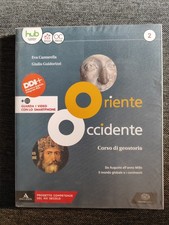 Oriente Occidente - corso di geostoria 2 - Eva Cantarella Giulio Guidorizzi