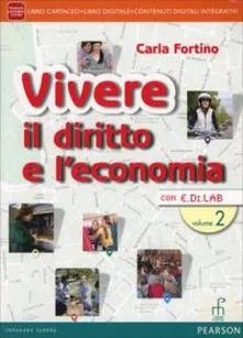 Vivere diritto economia vol - economia,