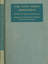 The West Indies Federation. . David Lowenthal. 1961. .
