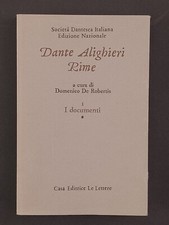 Dante Alighieri; Rime,De Robertis - I Documenti - Le Lettere ed,Firenze 2002