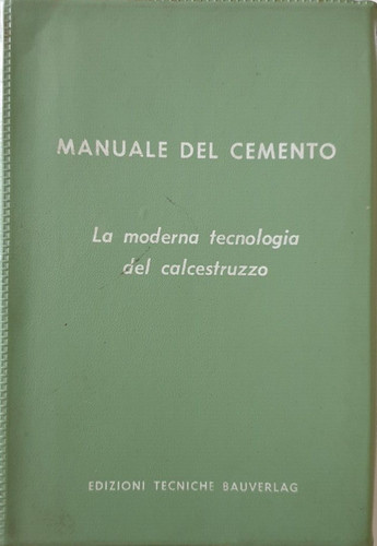 Manuale del cemento - , e
