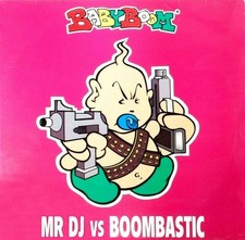 Mister DJ Vs. Boombastic - A