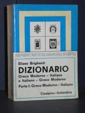Brighenti- Dizionario Greco Moderno-Italiano - Reprint Antichi Manuali Hoepli...