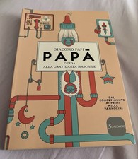 Libro Papà Guida Alla Gravidanza Maschile Giacomo Papi