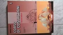 Corso di costruzioni. Per gli