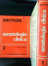 EMATOLOGIA CLINICA 2 VOLL. WINTROBE MAXWELL M. PICCIN 1973 