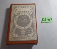 CLASSICI ITALIANI CON NOTE - ORLANDO INNAMORATO (VOL. 3°,ED. INTEGRA)  UTET 1926