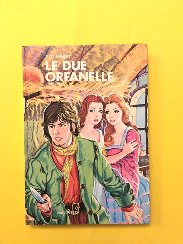 Due orfanelle a - le, orfanelle-di