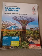 LA GEOGRAFIA IN 30 LEZIONI - SECOND EDIZIONE - F. CARPANELLI - ZANICHELLI