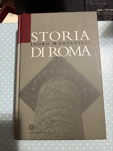 Storia roma indro - storia,