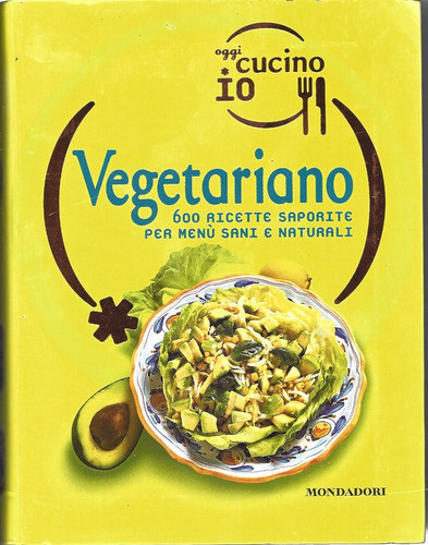 Vegetariano oggi cucino 600 - cucino, io