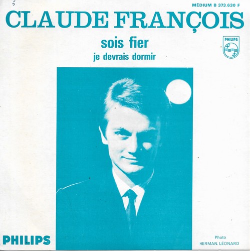 Claude francois sois fier - claude,