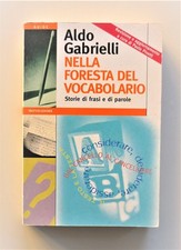 Nella foresta del vocabolario di Aldo Gabrielli