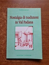 GALMOZZI - NOSTALGIA DI TRADIZIONI IN VAL PADANA - BIGNAMI - V