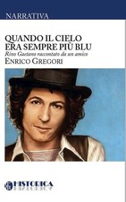 QUANDO IL CIELO ERA SEMPRE