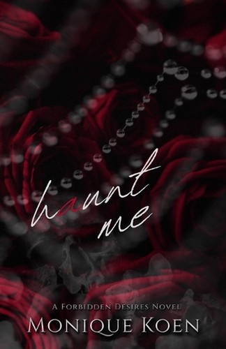 Haunt forbidden desires - haunt, a