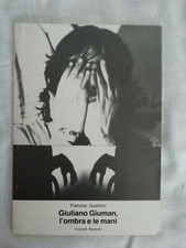 Giuliano Giuman l'ombra e le