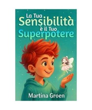 La Tua Sensibilità è il Tuo