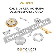 VALJOUX Calib. 24 Ref. 490 Guida dell’Albero di Carica Calib: 24 (OTTIMO STATO)