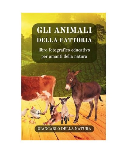 Gli animali della - della, fattoria