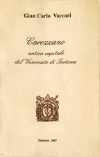 Carezzano – Antica capitale